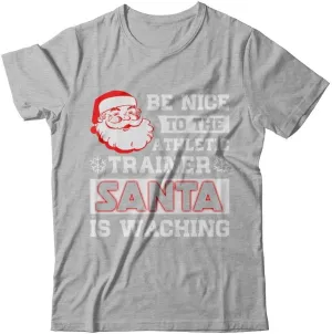 Be Nice to The Athletic Trainer Santa is Watching Shirt Premium Short Sleeve