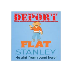Deport Flat Stanley Magnet