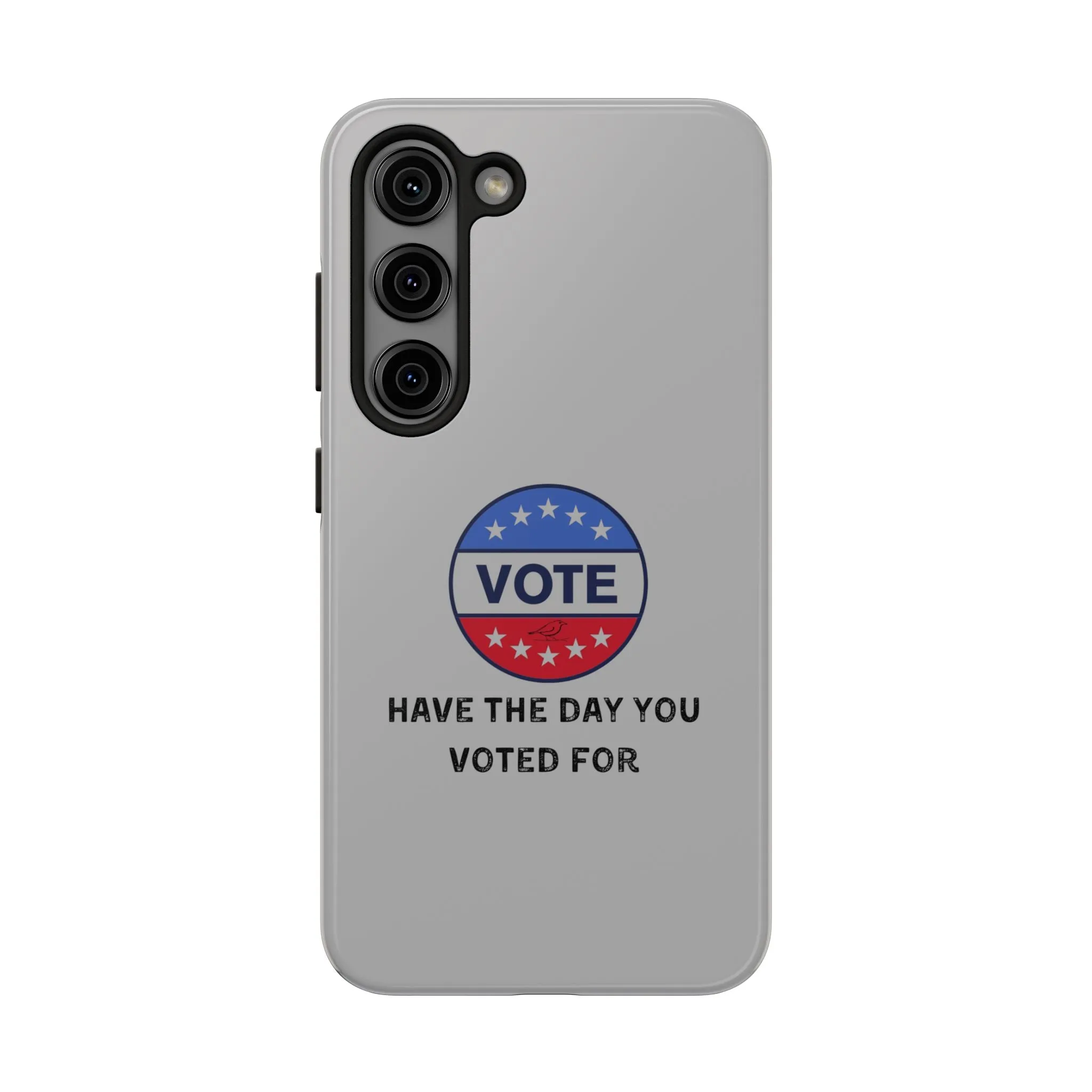 Vote-Themed Tough Phone Case | Stylish & Durable | Perfect for a Subtle polite message.