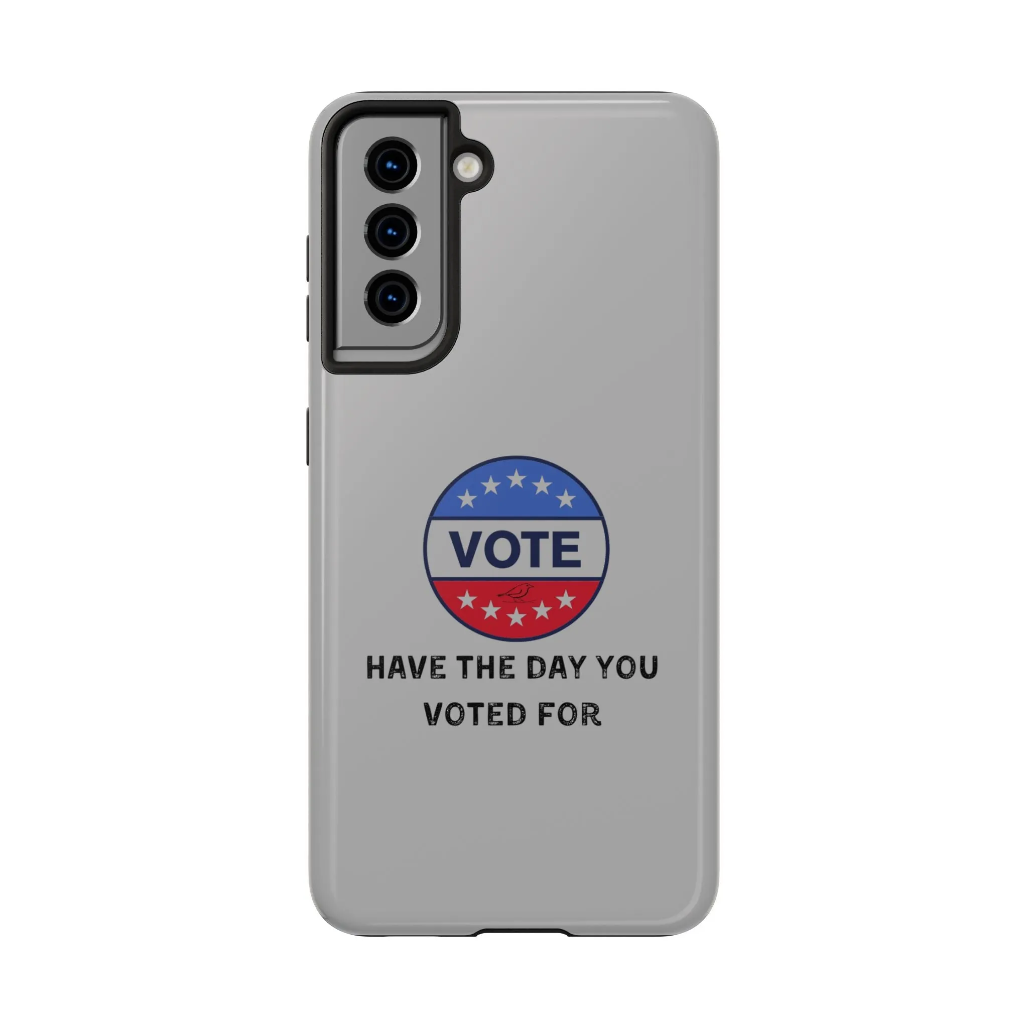 Vote-Themed Tough Phone Case | Stylish & Durable | Perfect for a Subtle polite message.